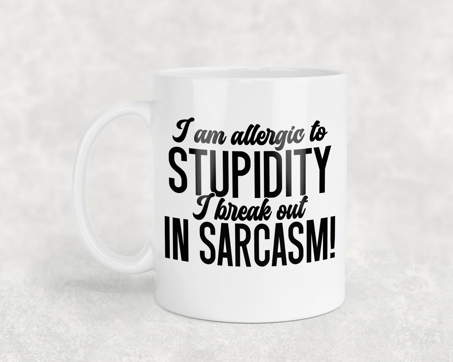 Sarcasm Quote 11oz Mug