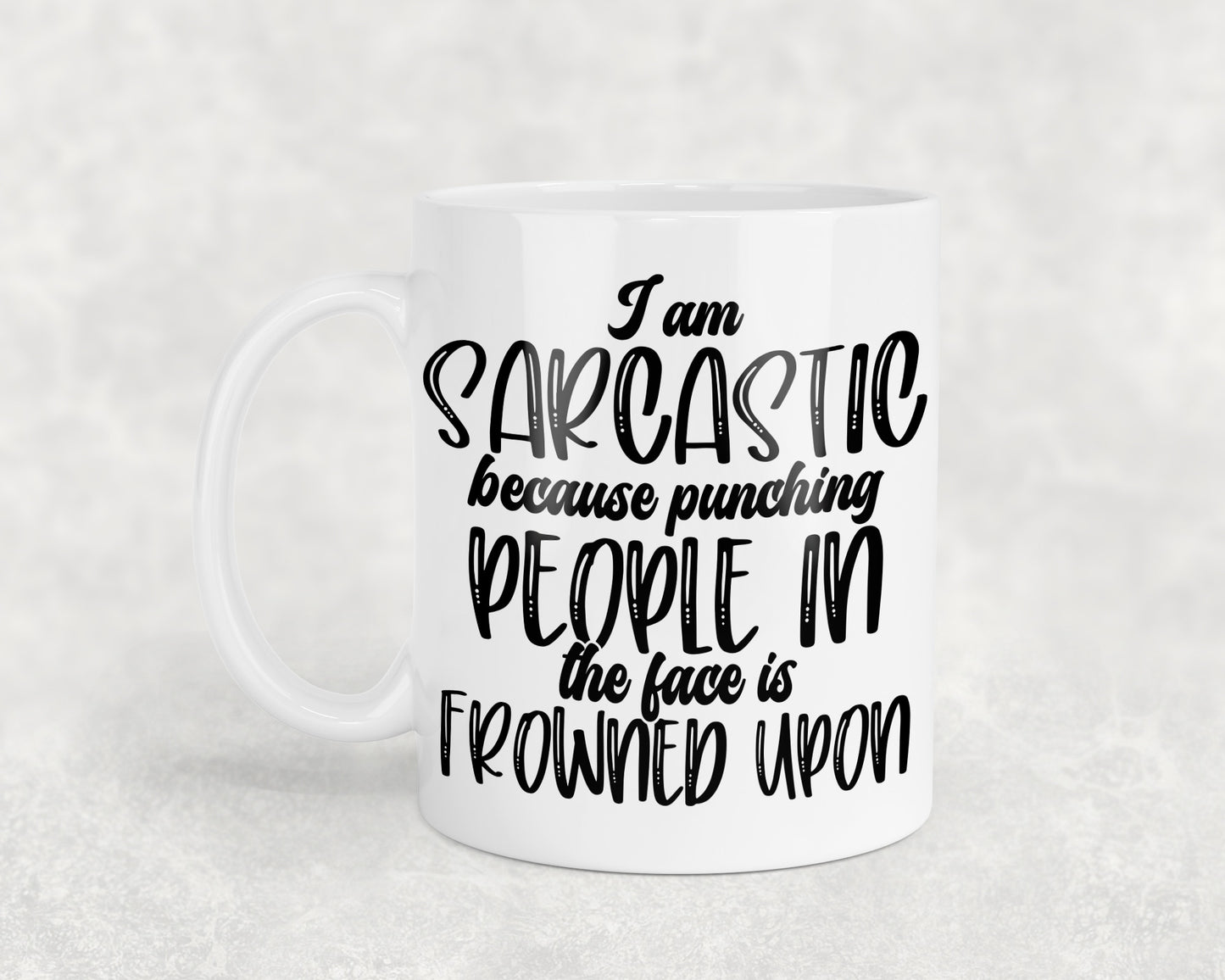 Sarcasm Quote 11oz Mug