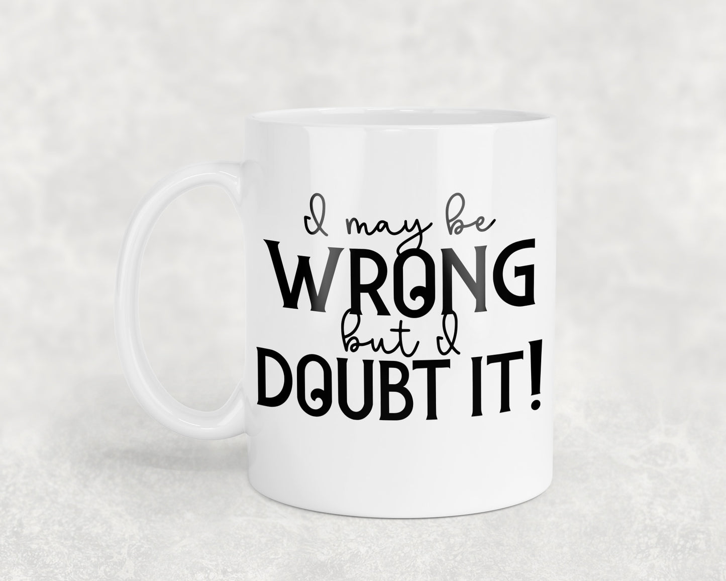 Sarcasm Quote 11oz Mug